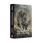 Warhammer: 40.000 Paragon Of Faith And Other Stories (Paperback)