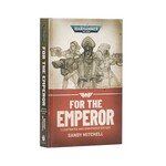 Warhammer 40.000 Ciaphas Cain:For The Emperor (Illus. Hb)