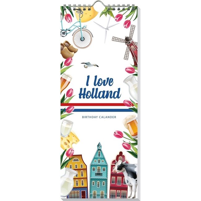 I Love Holland Birthday calendar
