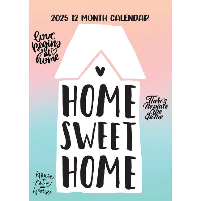 Home Sweet Home Calendario 2025