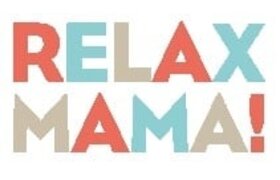 Relax Mama