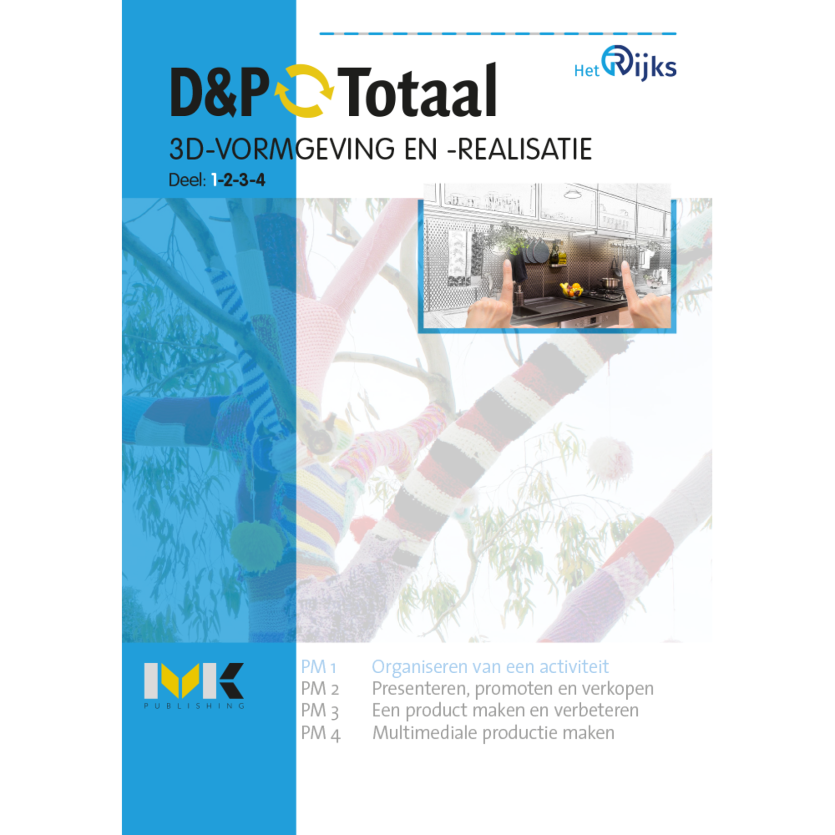 D&P-Totaal - MVI 3D-vormgeving en -realisatie (PM1/1505)