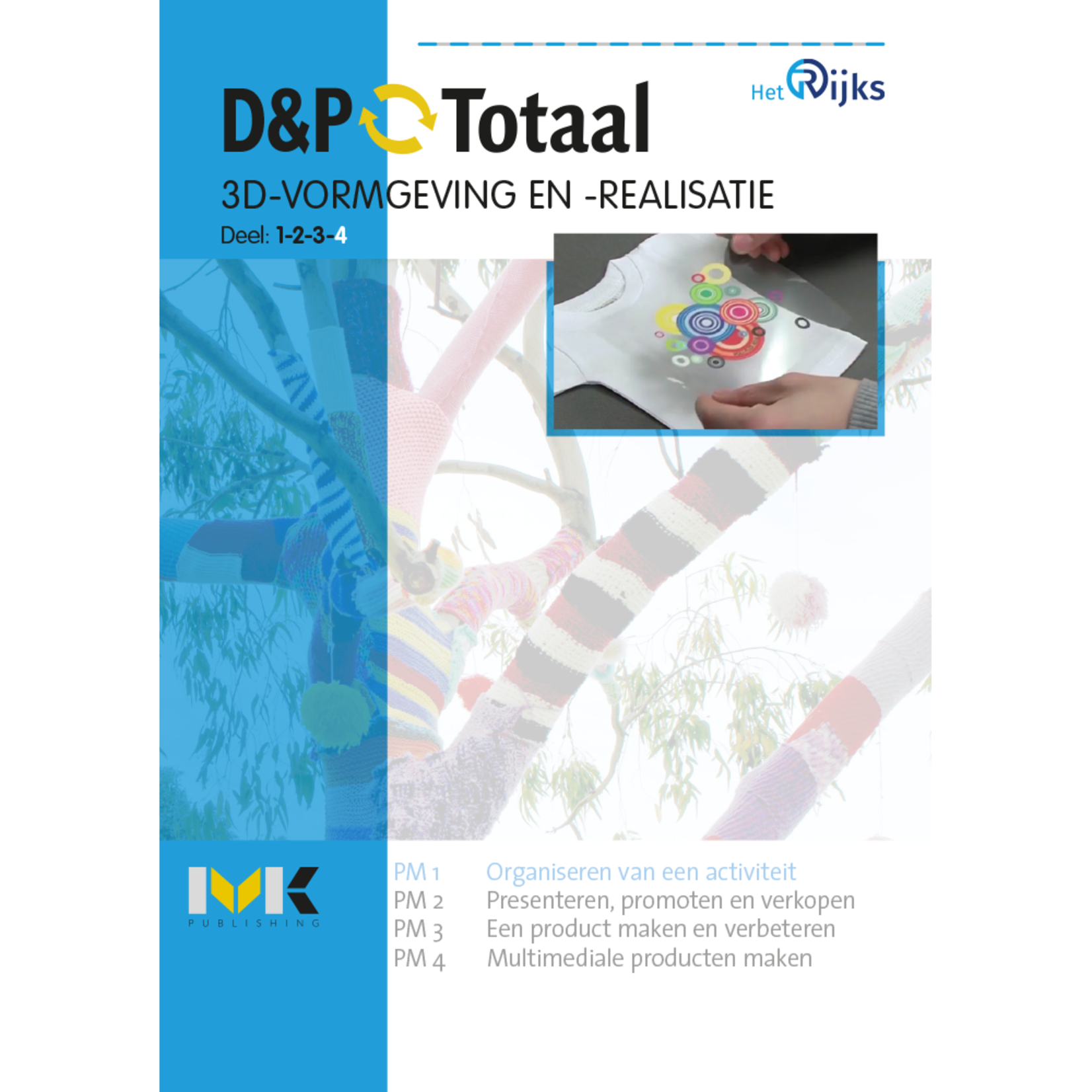 D&P-Totaal - MVI 3D-vormgeving en -realisatie (PM1/1505)