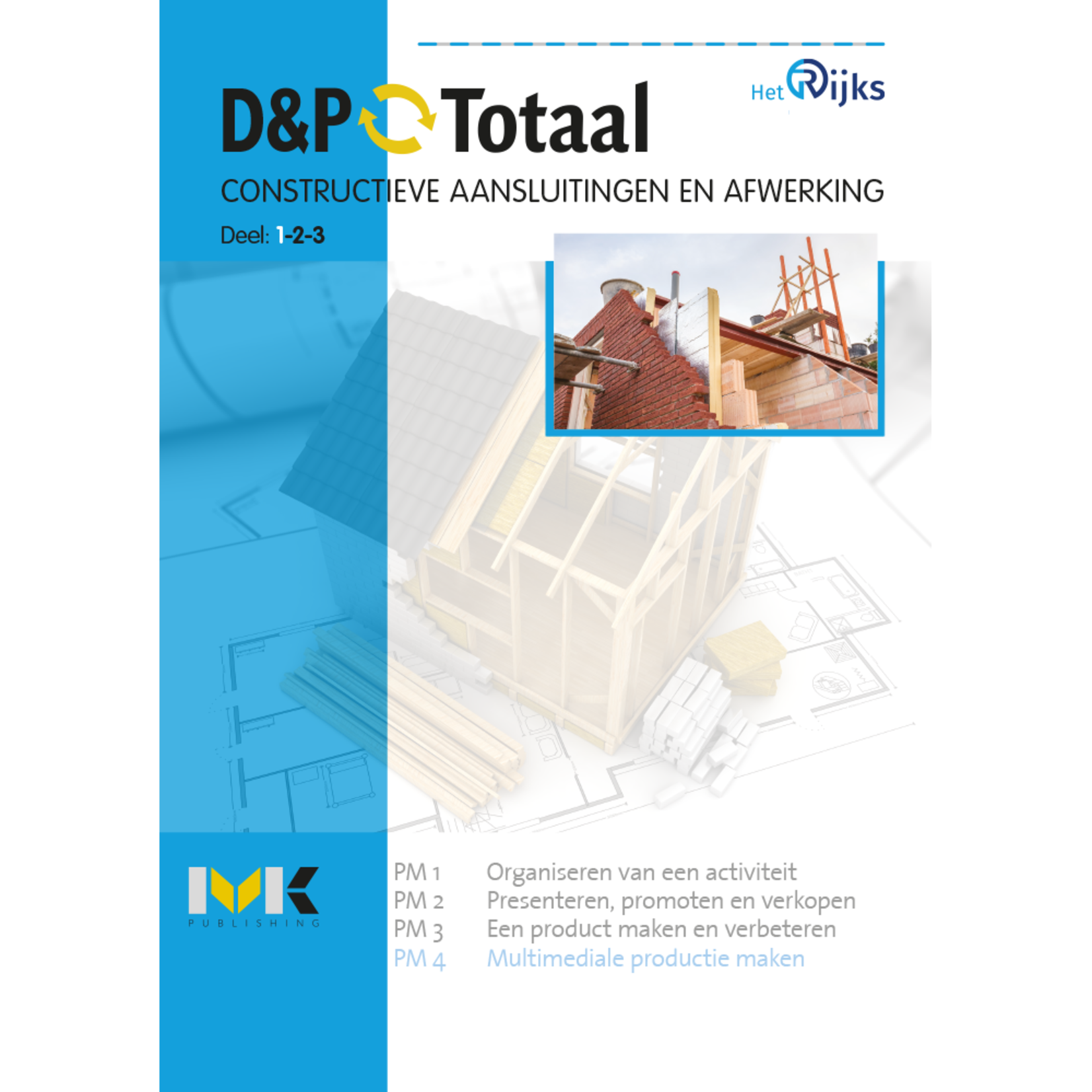 D&P-Totaal - BWI Constructieve aansluitingen en afwerking (PM4/1205)