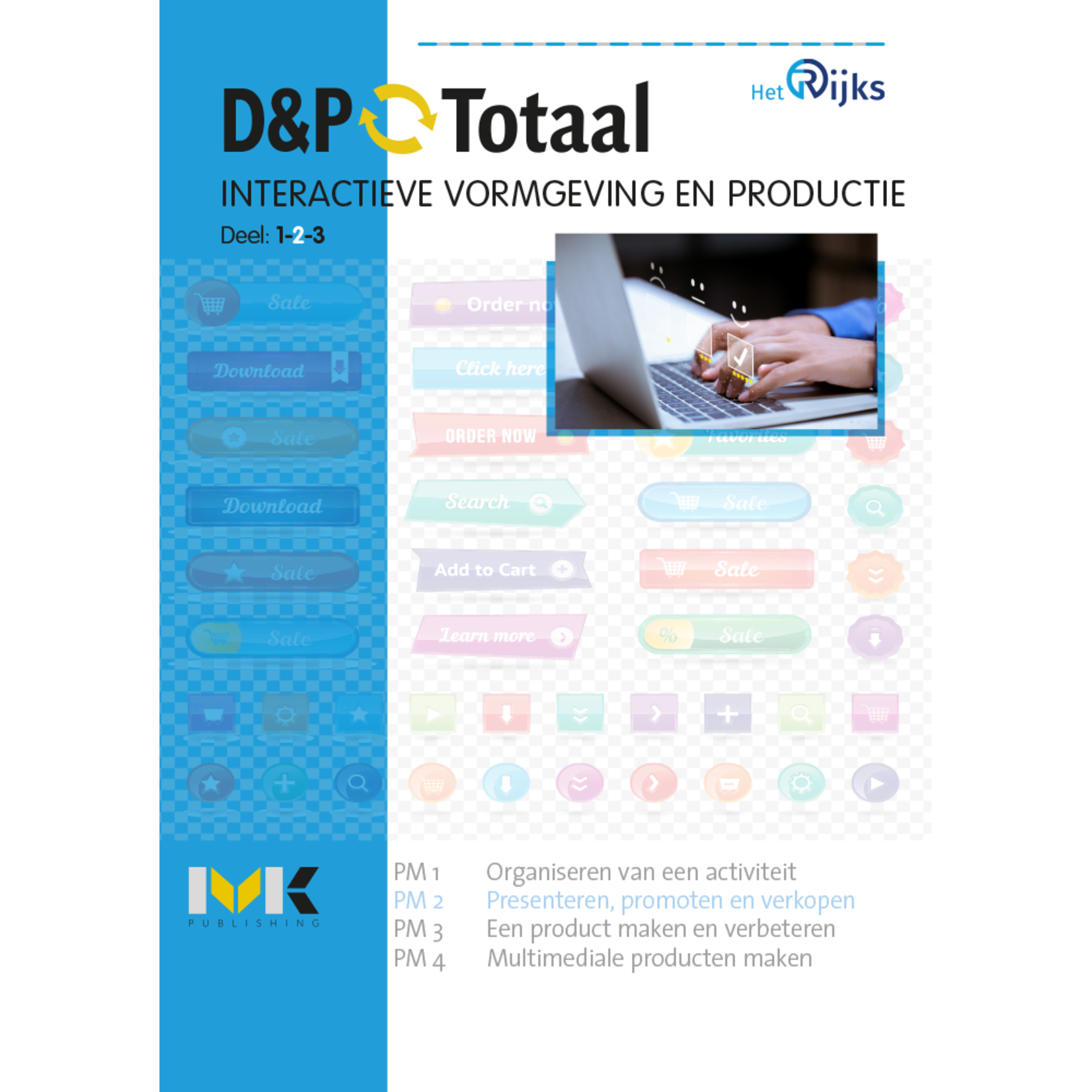 D&P-Totaal - MVI Interactieve vormgeving en productie (PM2/1504)