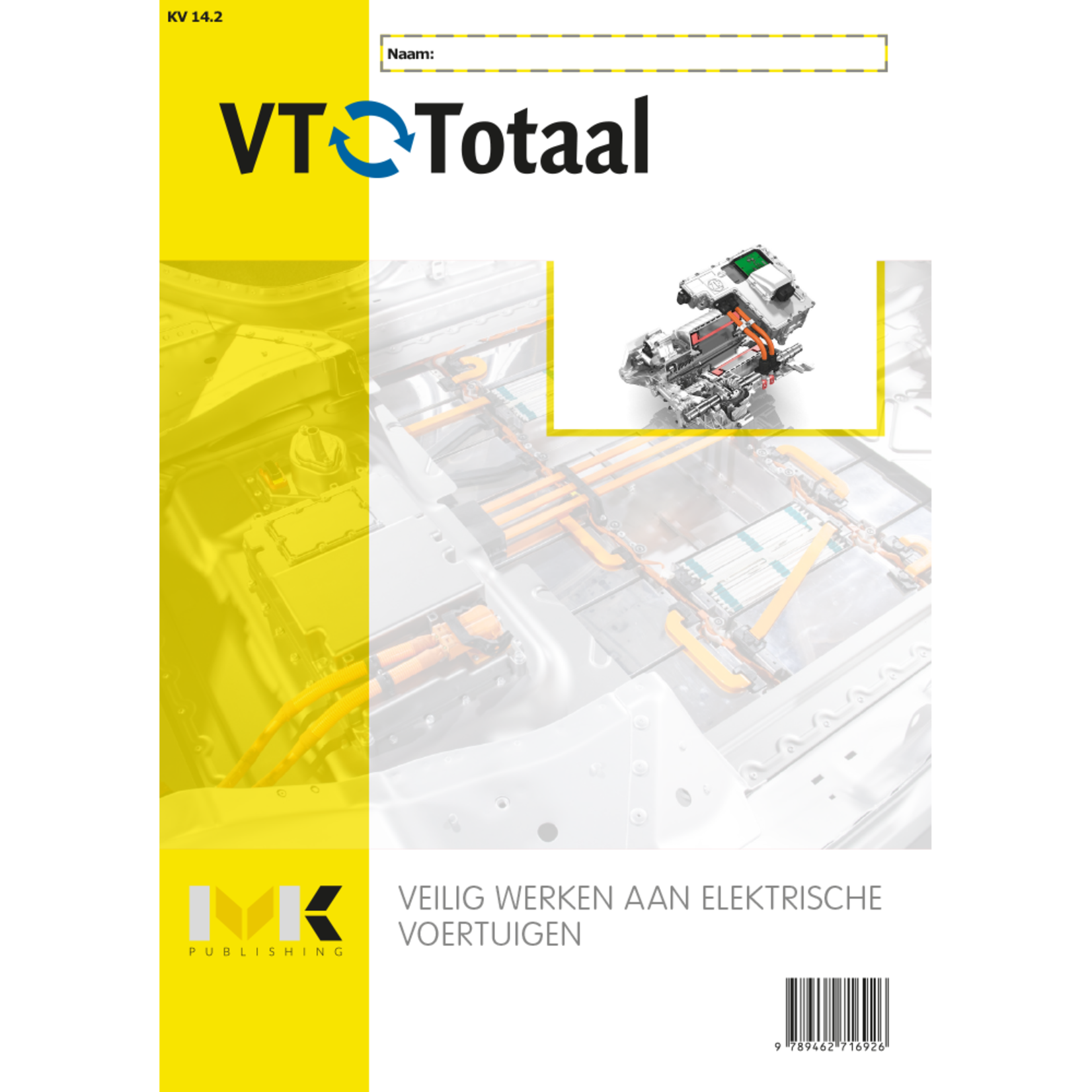 VT-Totaal Veilig werken aan elektrische voertuigen