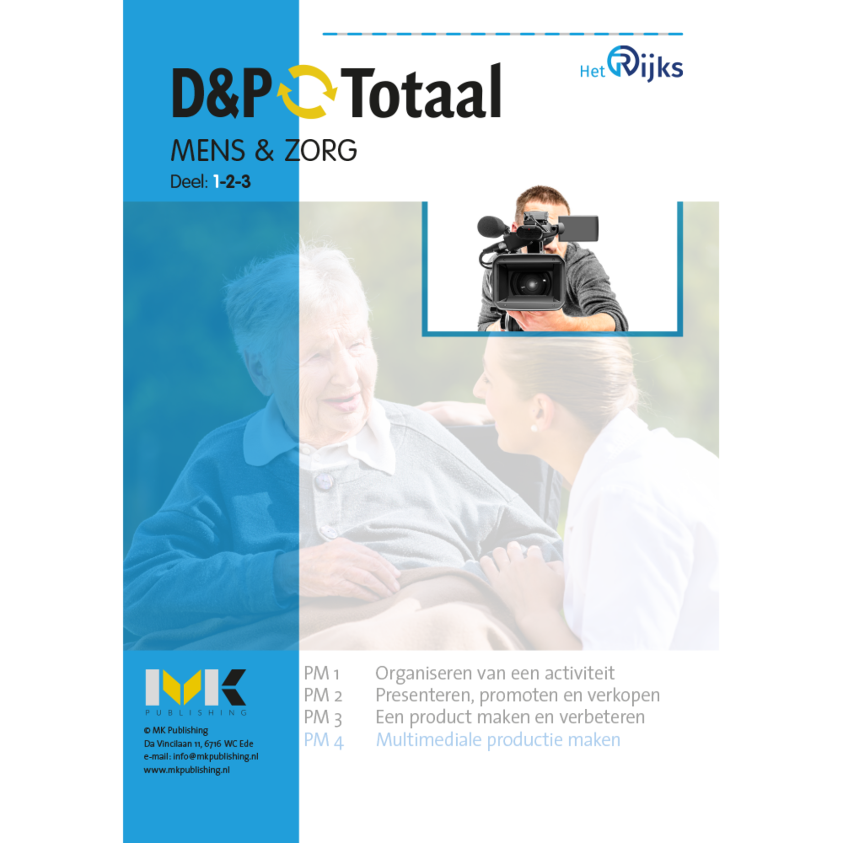 D&P-Totaal - Z&W Mens en Zorg Ouderen (PM4/1604)