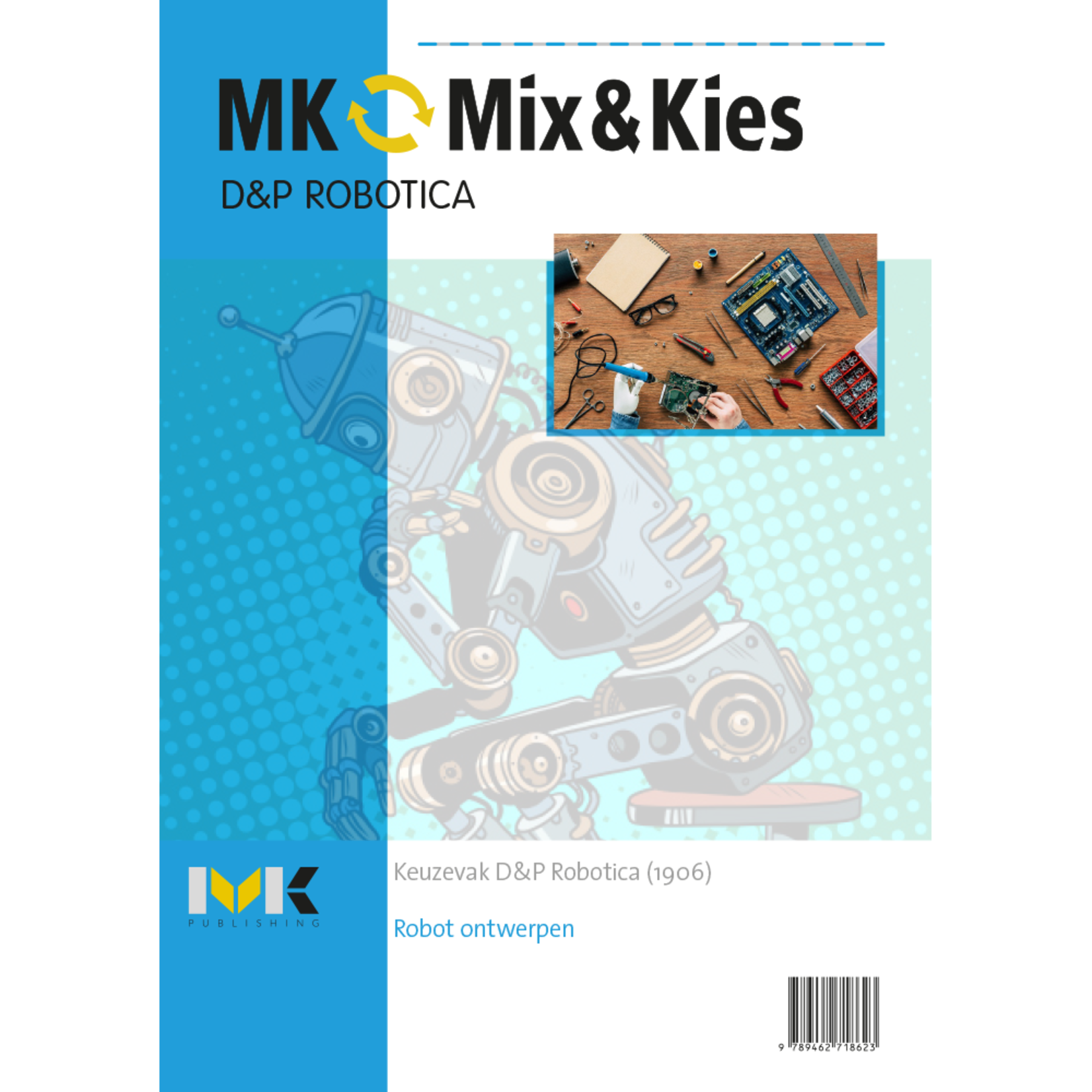Mix & Kies - D&P Robotica - Robot ontwerpen (1906)