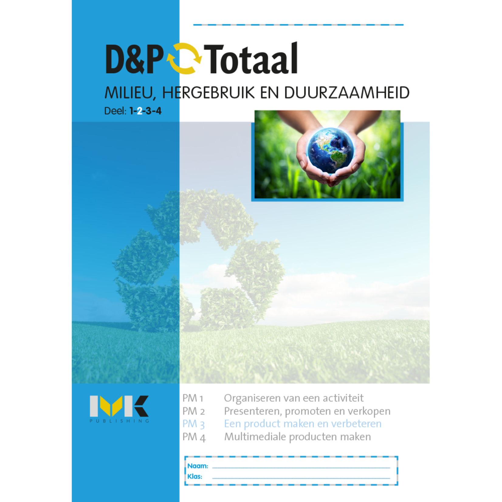 D&P-Totaal - D&P Milieu, hergebruik en duurzaamheid (PM3/1914)
