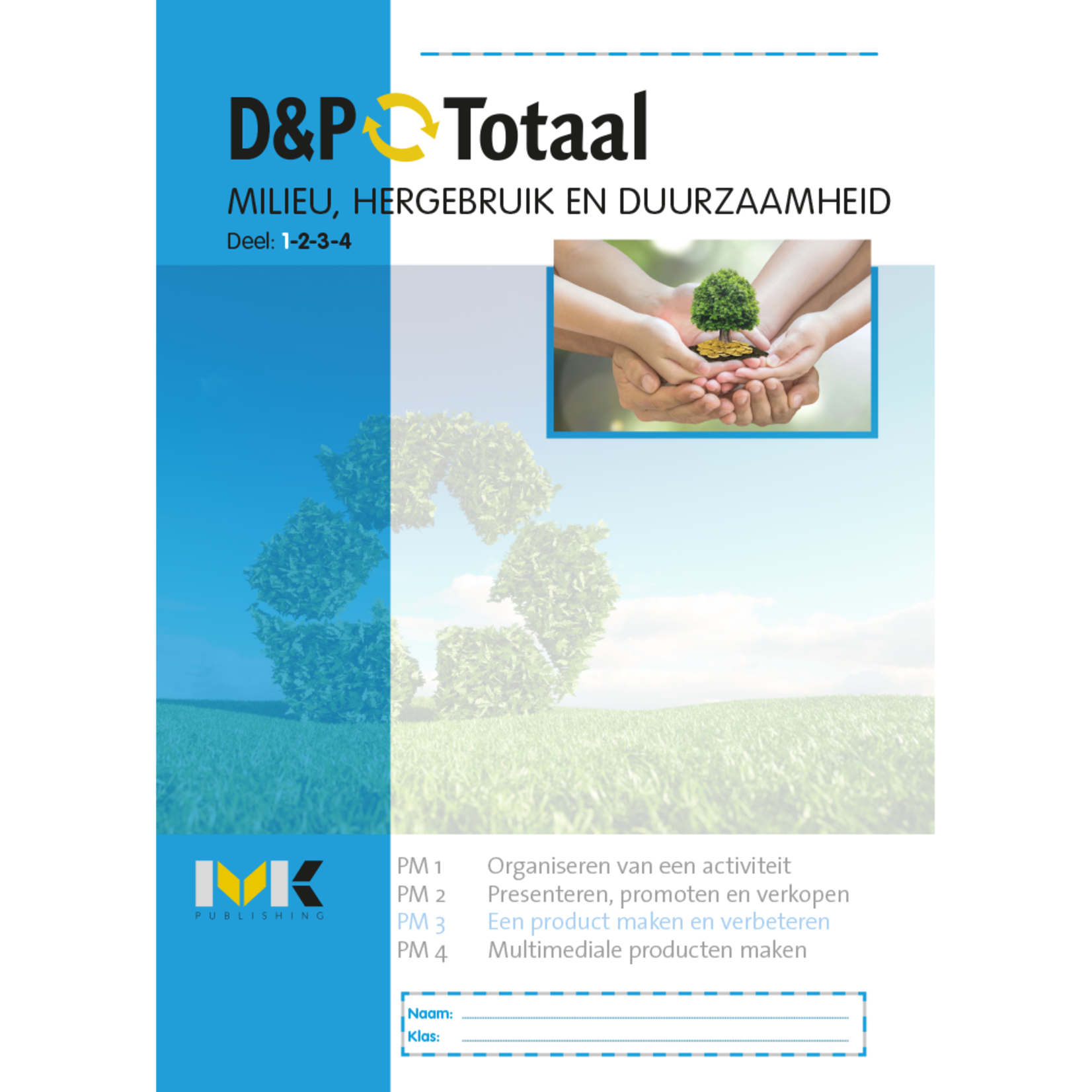 D&P-Totaal - D&P Milieu, hergebruik en duurzaamheid (PM3/1914)