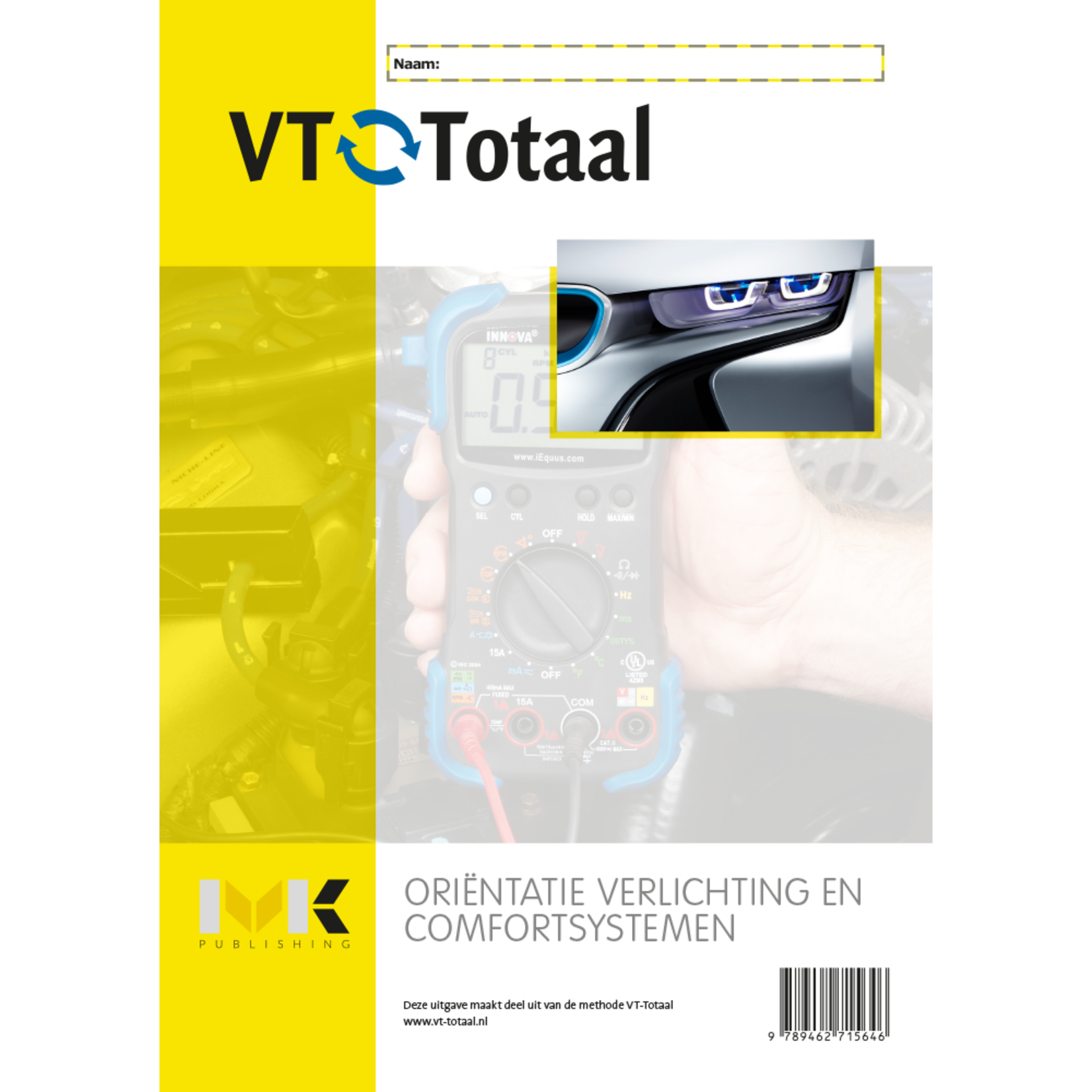 VT-Totaal Oriëntatie verlichting en comfortsystemen