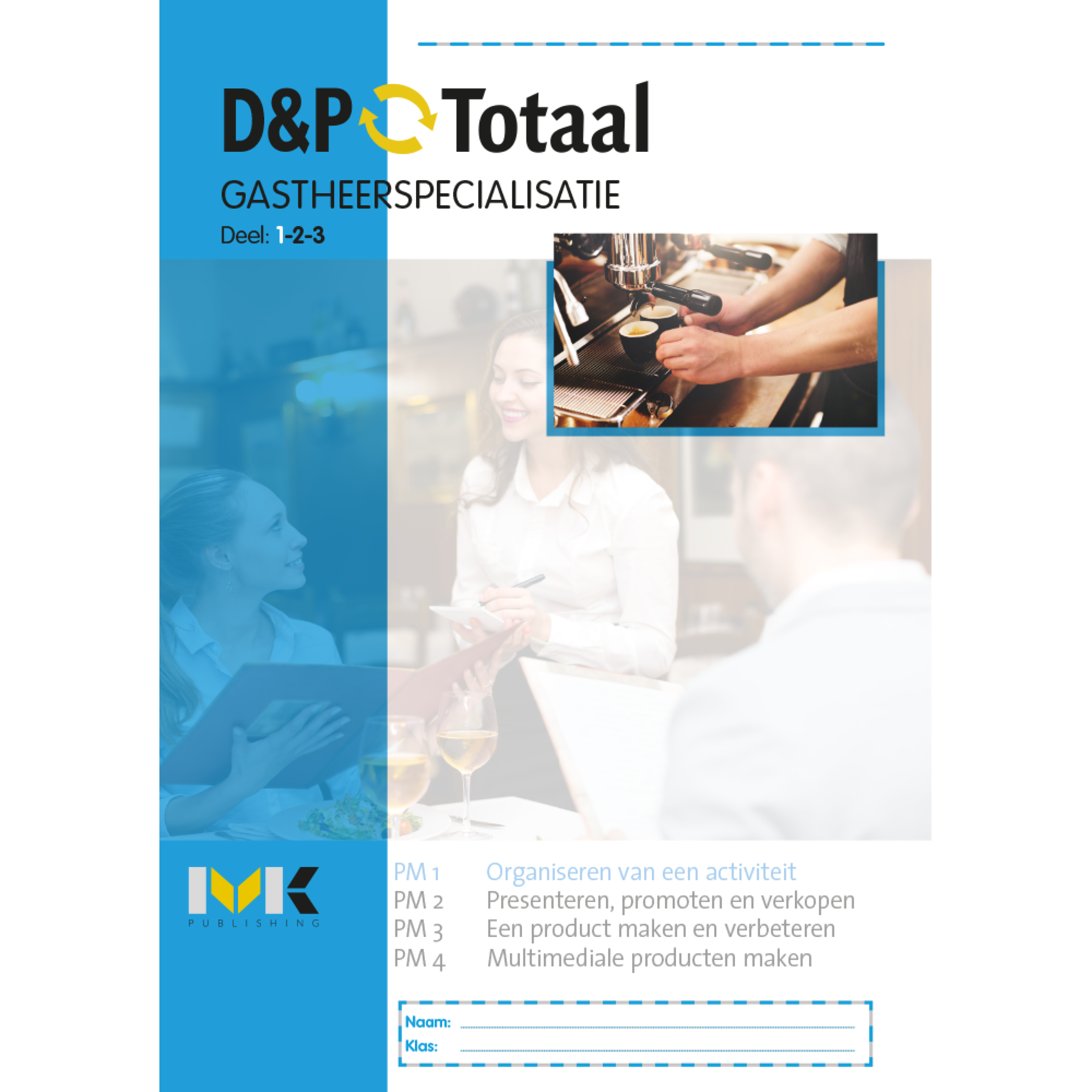 D&P-Totaal - HBR Gastheerspecialisatie (PM1/1817)
