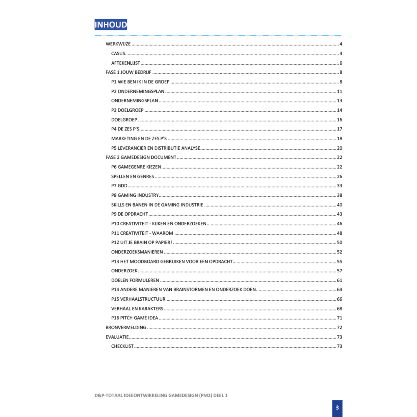 D&P-Totaal - MVI Ideeontwikkeling/ Gamedesign (PM2/1506/1510)