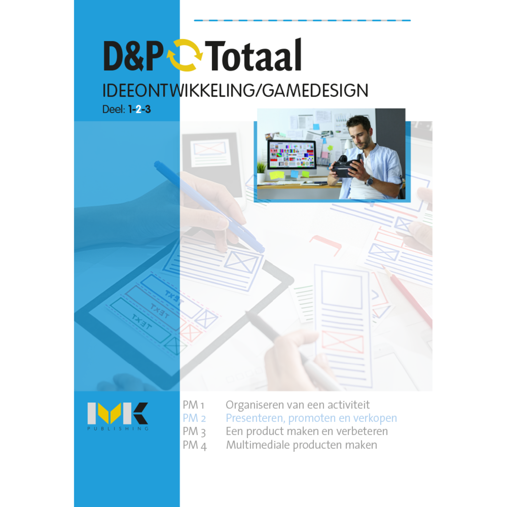 D&P-Totaal - MVI Ideeontwikkeling/ Gamedesign (PM2/1506/1510)