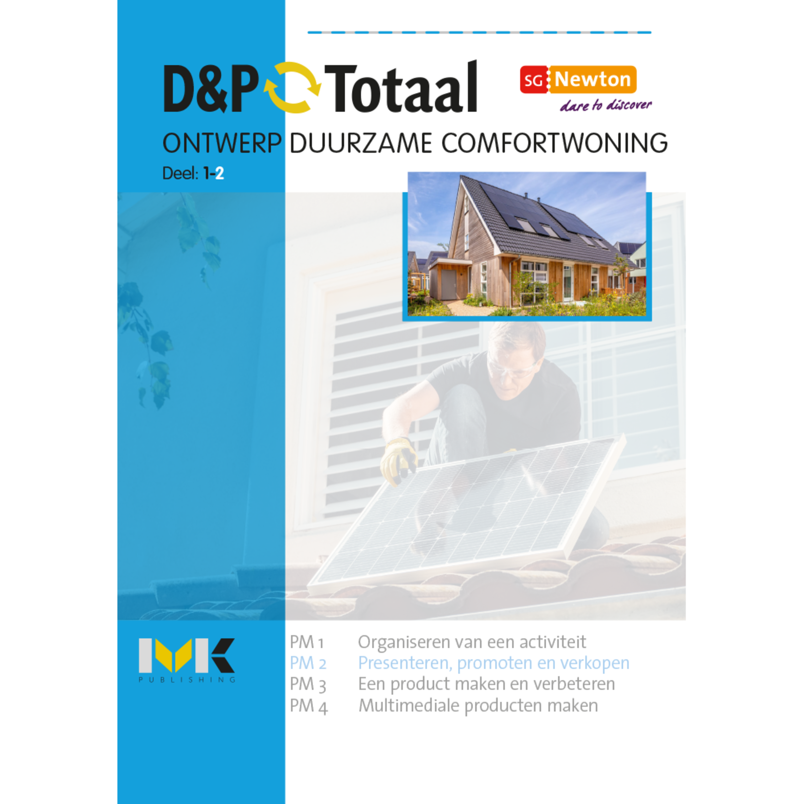 D&P-Totaal - PIE Ontwerp duurzame comfortwoning (PM2/1228)