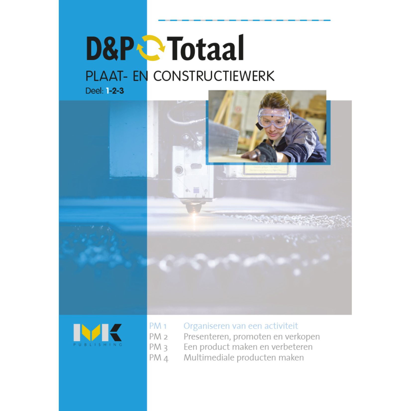 D&P-Totaal - PIE Plaat- en constructiewerk (PM1/1305)