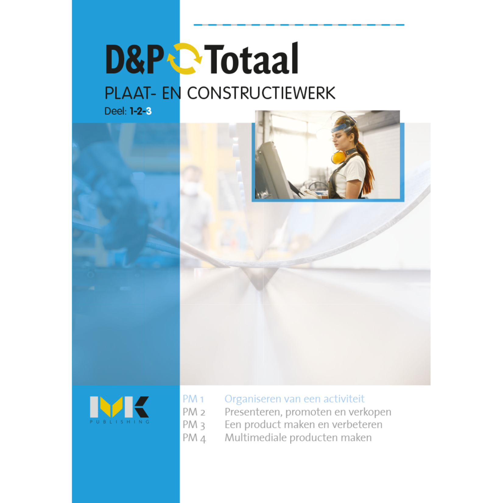 D&P-Totaal - PIE Plaat- en constructiewerk (PM1/1305)