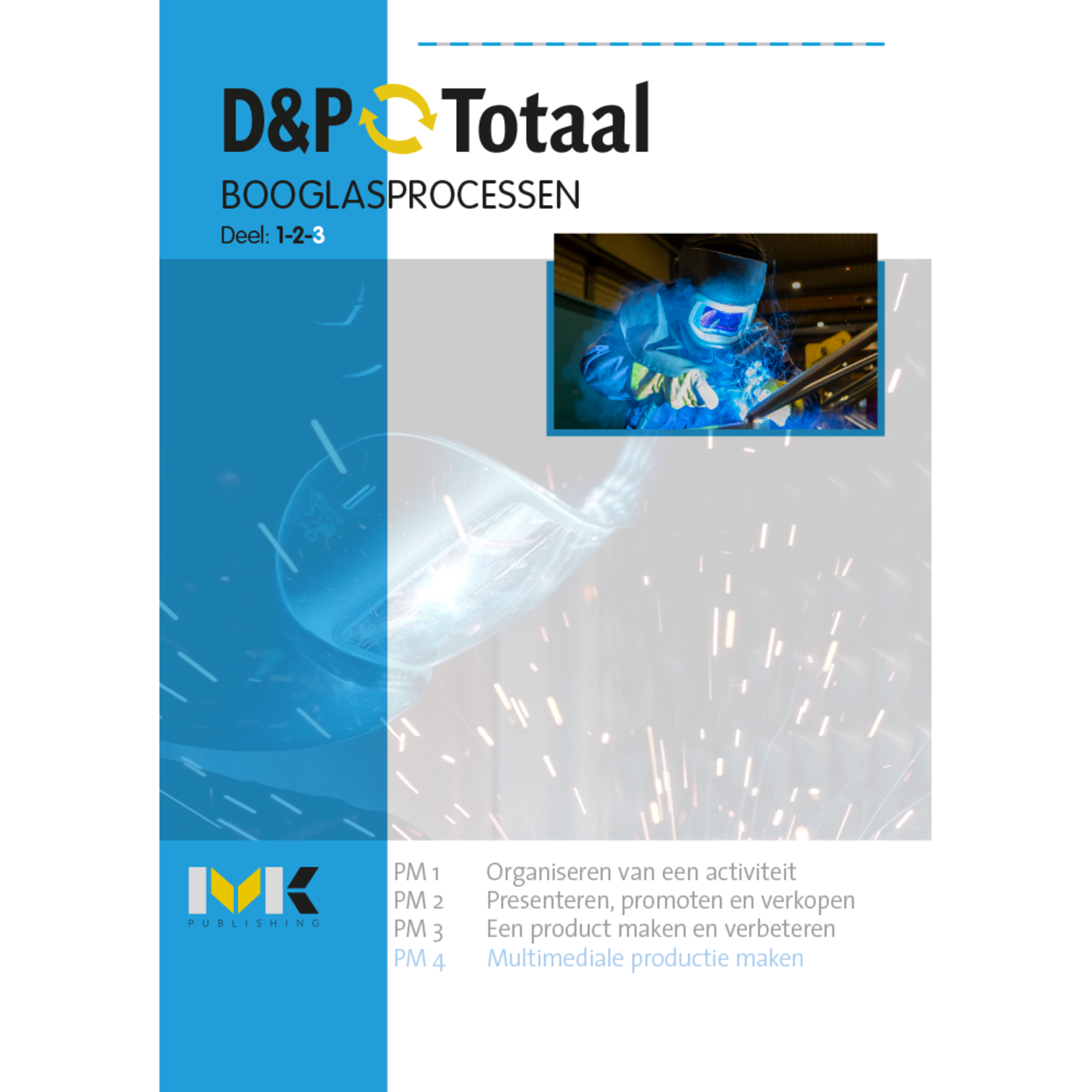 D&P-Totaal - PIE Booglasprocessen (PM4/1326)
