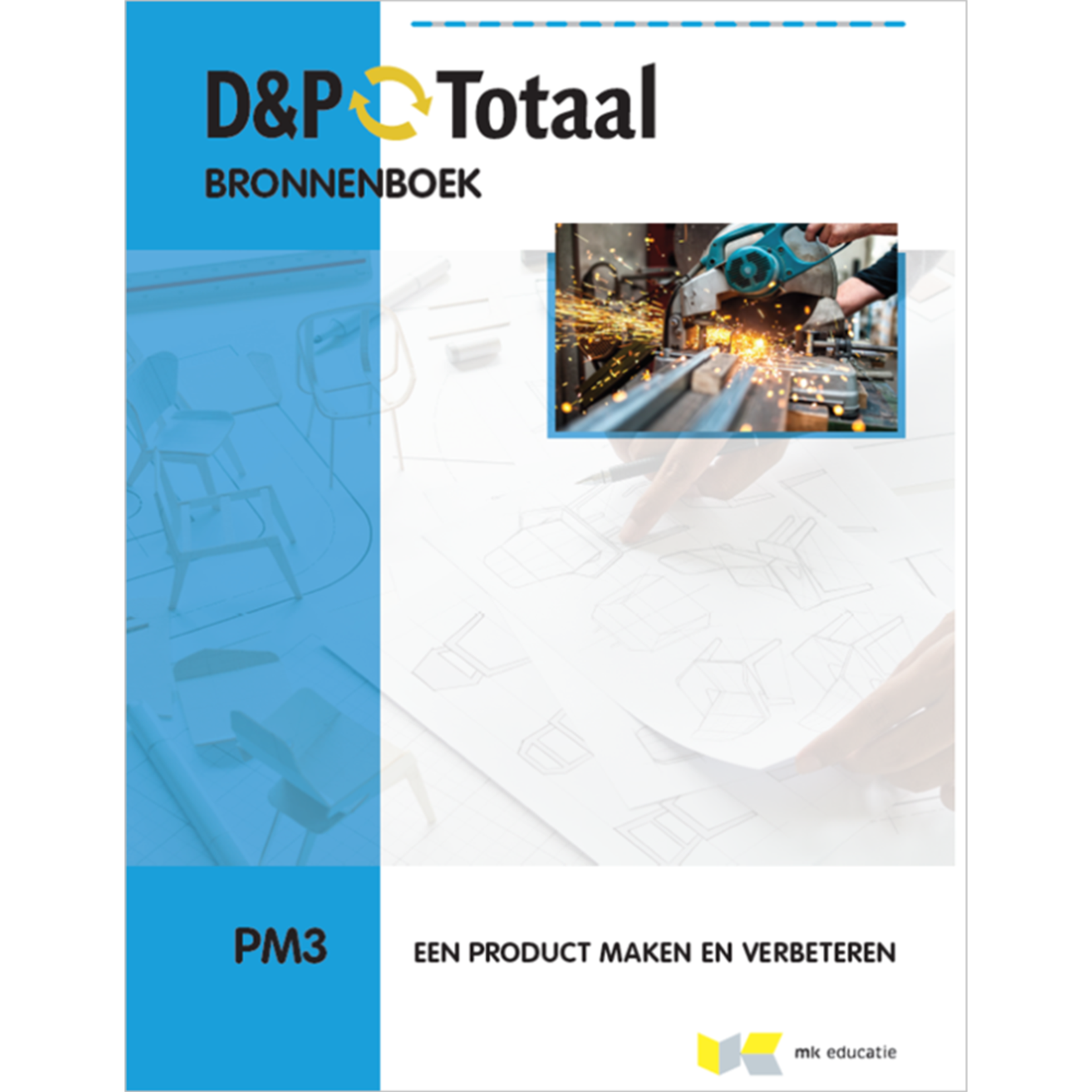 D&P-Totaal Bronnenboek - PM3 Een product maken en verbeteren