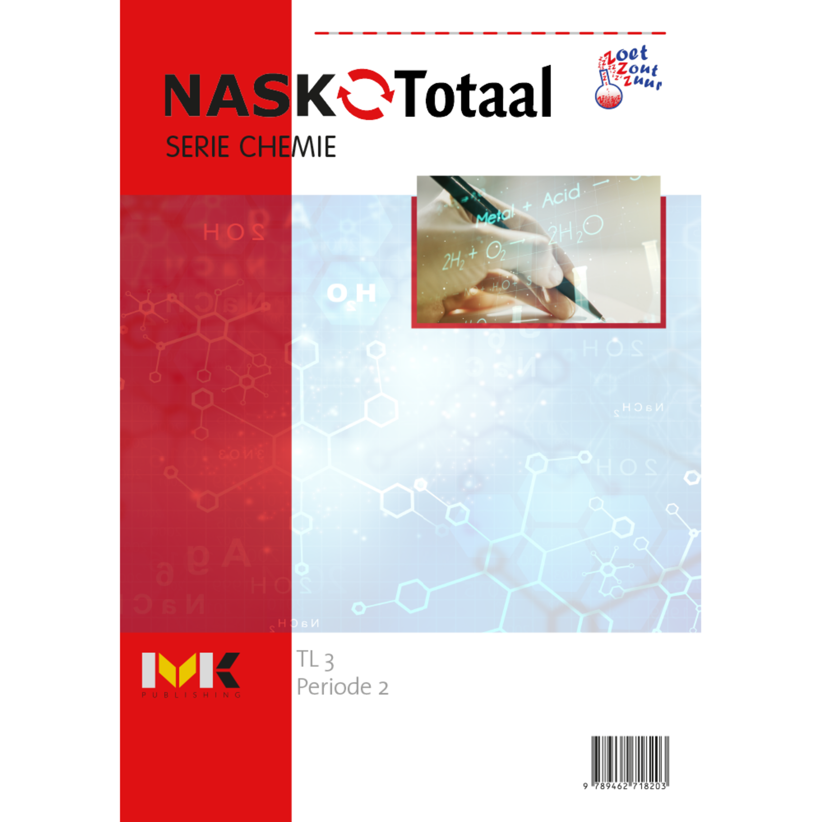 NASK-Totaal - Zoetzoutzuur serie chemie TL 3 - werkboek periode 2