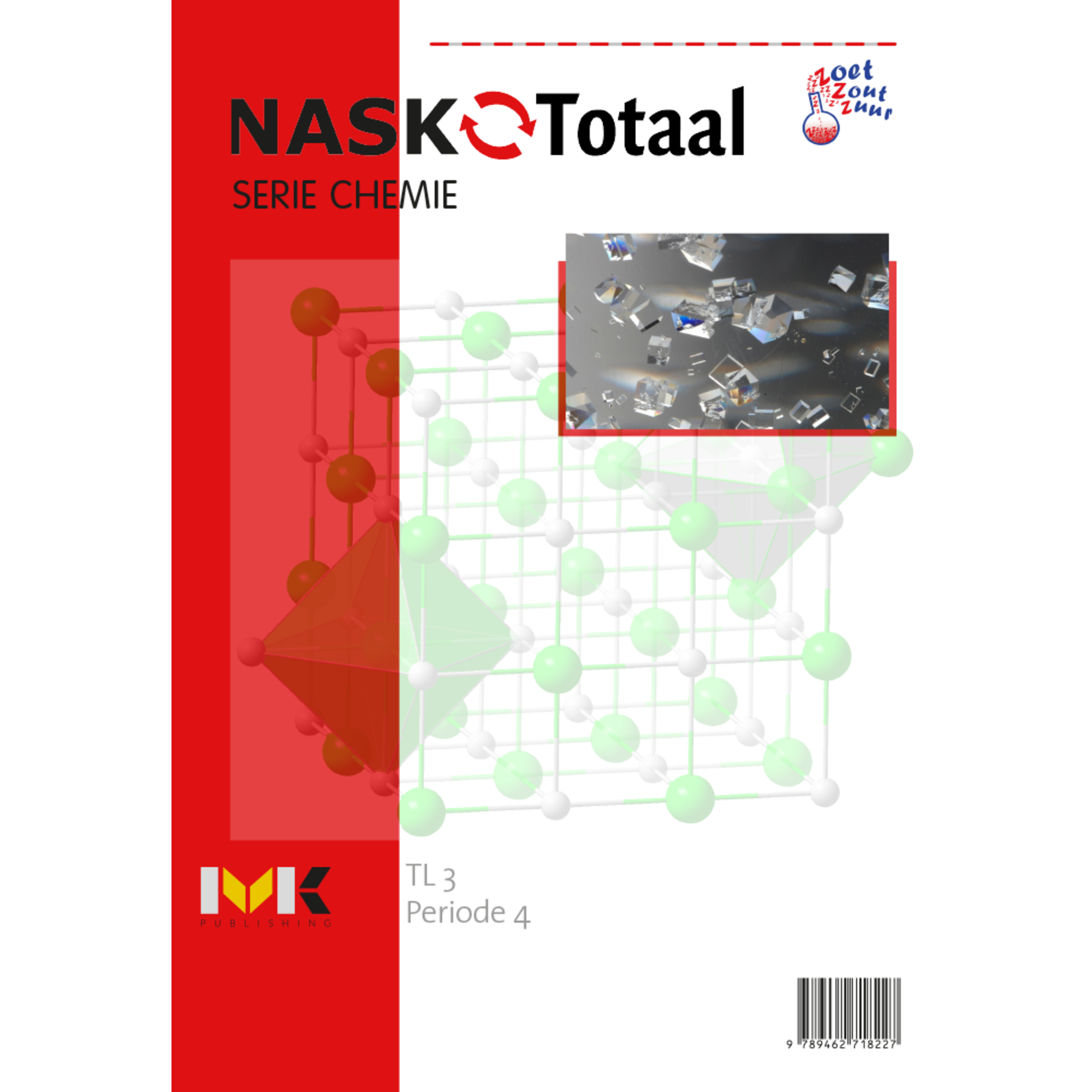 NASK-Totaal - Zoetzoutzuur serie chemie TL 3 - werkboek periode 4