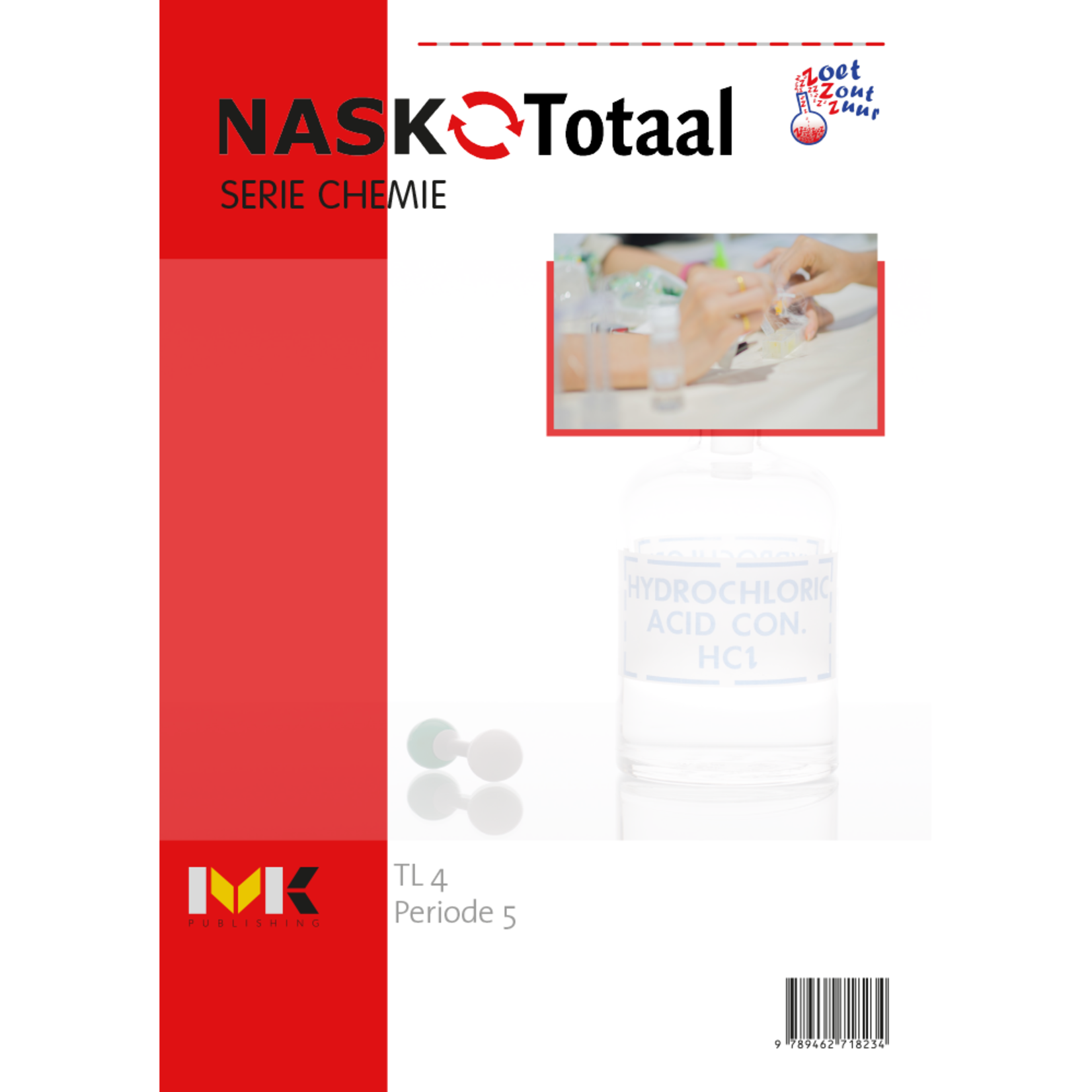 NASK-Totaal - Zoetzoutzuur serie chemie TL 4 - werkboek periode 5