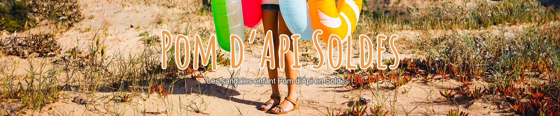 soldes pom d'api