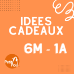 Idées cadeaux bébé de 6 Mois à 1 An