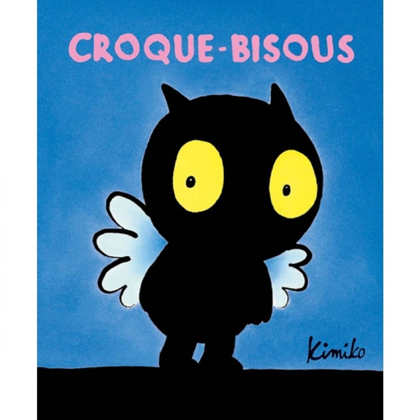 Moulin Roty Livre Croque Bisous De Kimiko Ecole des Loisirs - Dès 1A