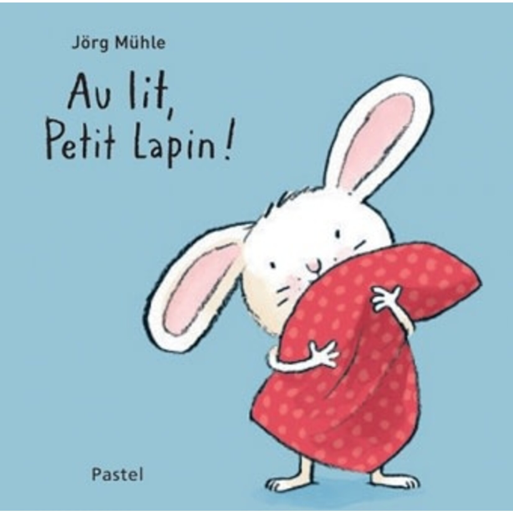 Moulin Roty Livre "Au lit, petit lapin !"