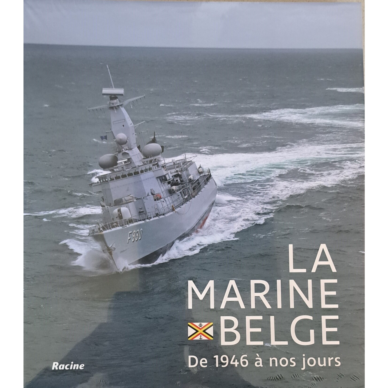 Boek  "La Marine Belge de 1949 à nos jour"