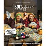 Knit. Sleep. Repeat. Knit. Sleep. Repeat.