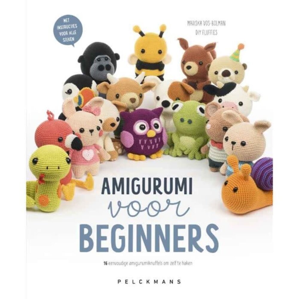 Amigurumi voor beginners - Mariska Vos-Bolman Amigurumi voor beginners - Mariska Vos-Bolman