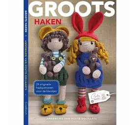 Groots haken 1 - Voor de kleintjes Groots haken 1 - Voor de kleintjes