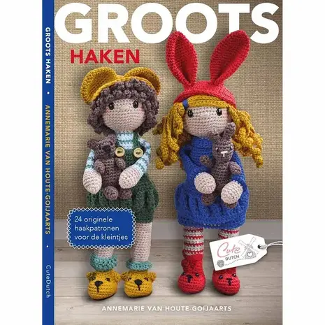 Groots haken 1 - Voor de kleintjes- A. v.Houte-Goijaarts Groots haken 1 - Voor de kleintjes- A. v.Houte-Goijaarts