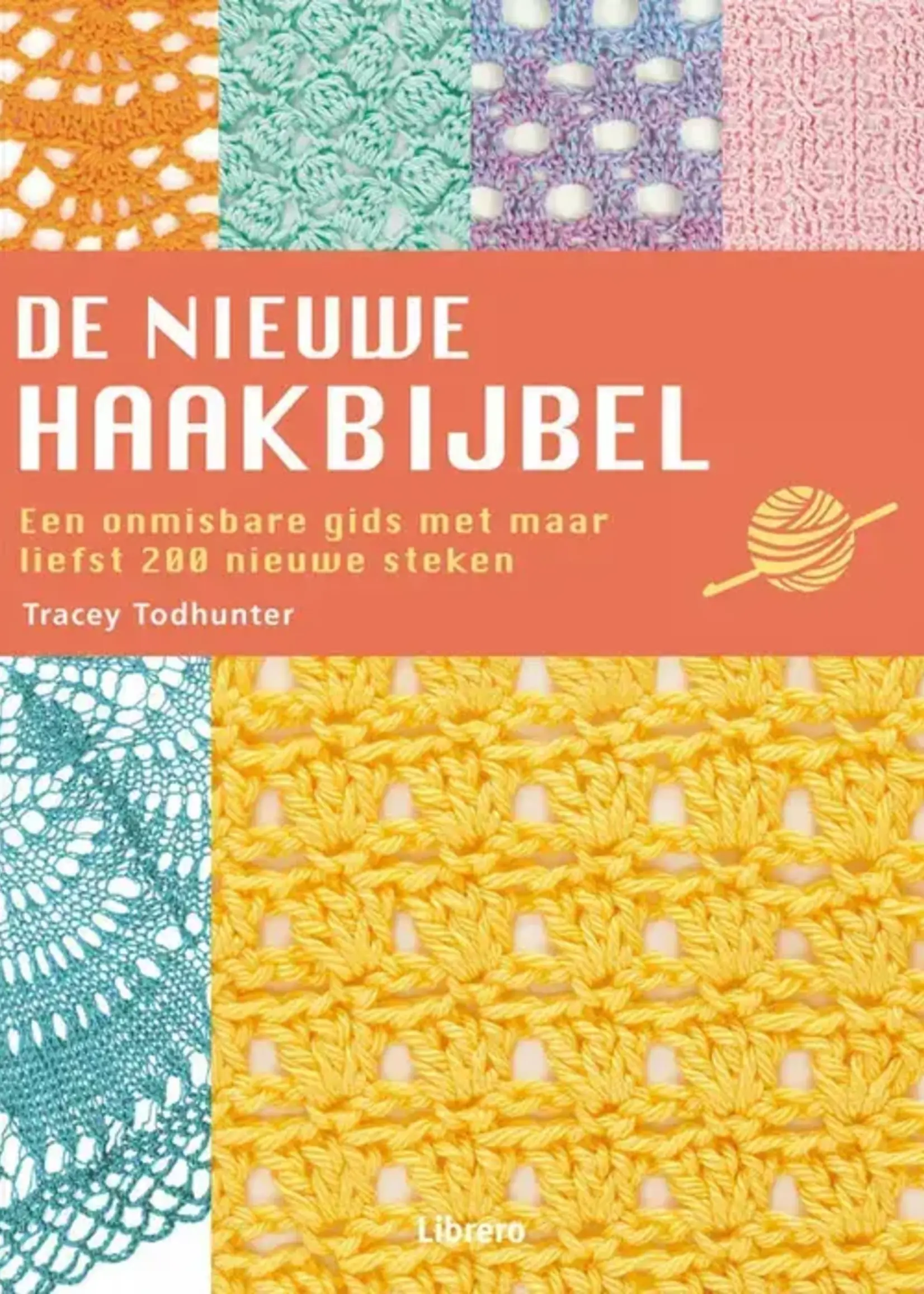 De nieuwe haakbijbel - Tracey Todhunter