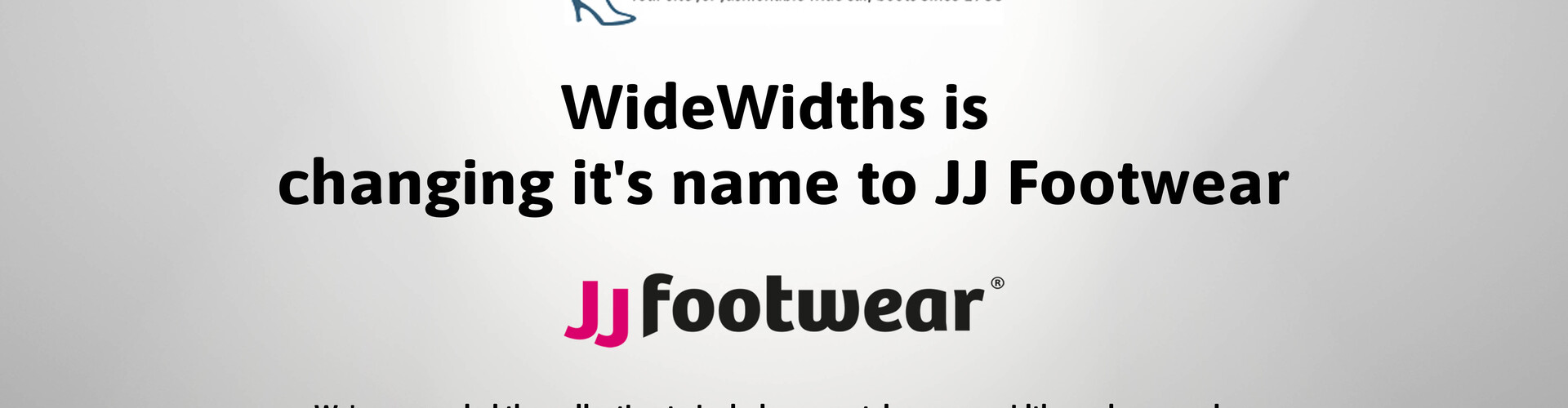 Welcome to the new WideWidths web site us.jjfootwear.com
