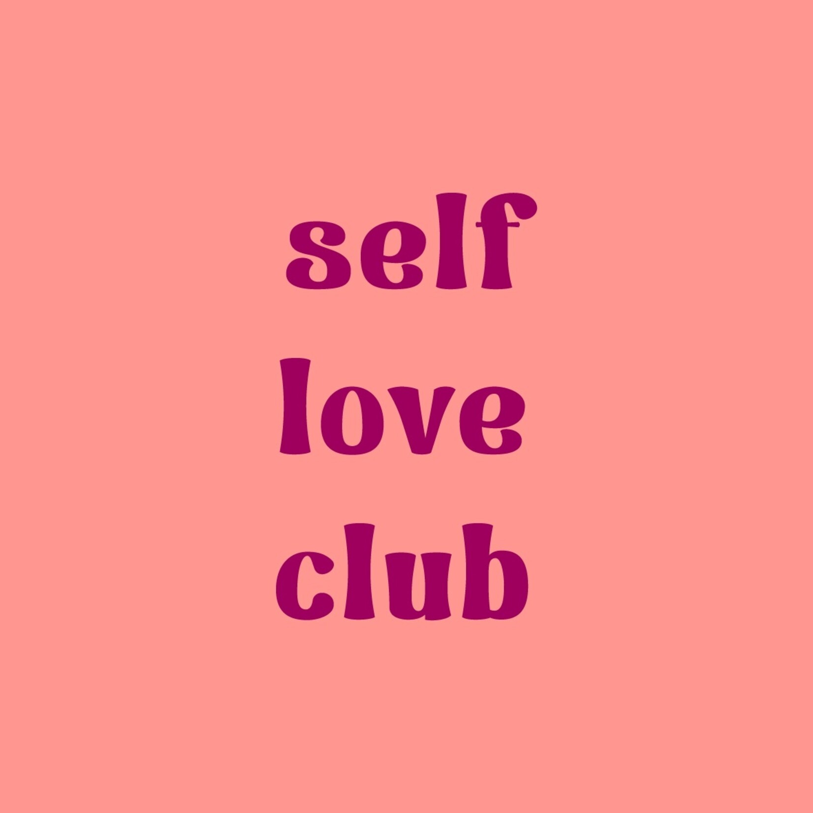 Homebound Tegeltje self love club