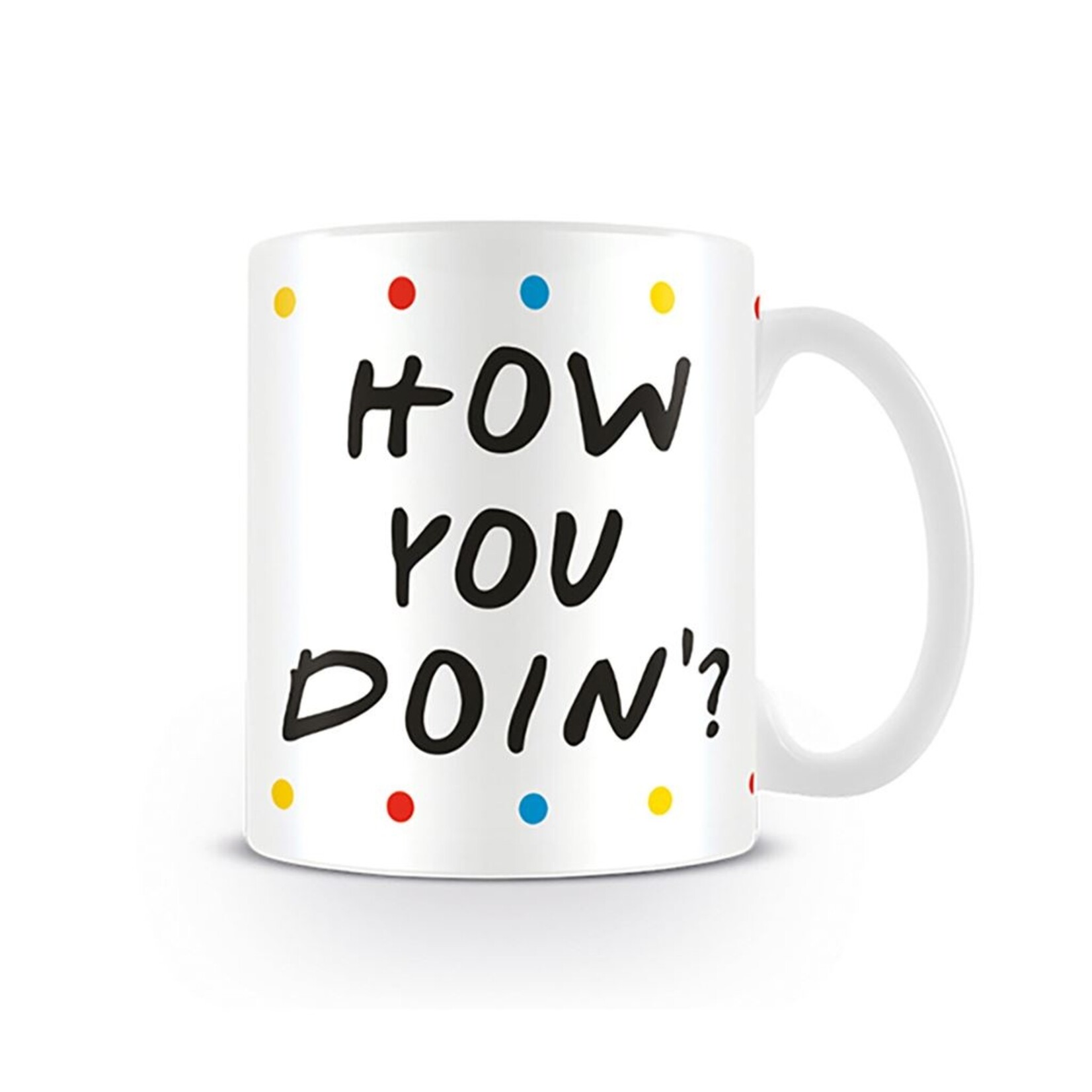 MUG HOW YOU DOING FRIENDS