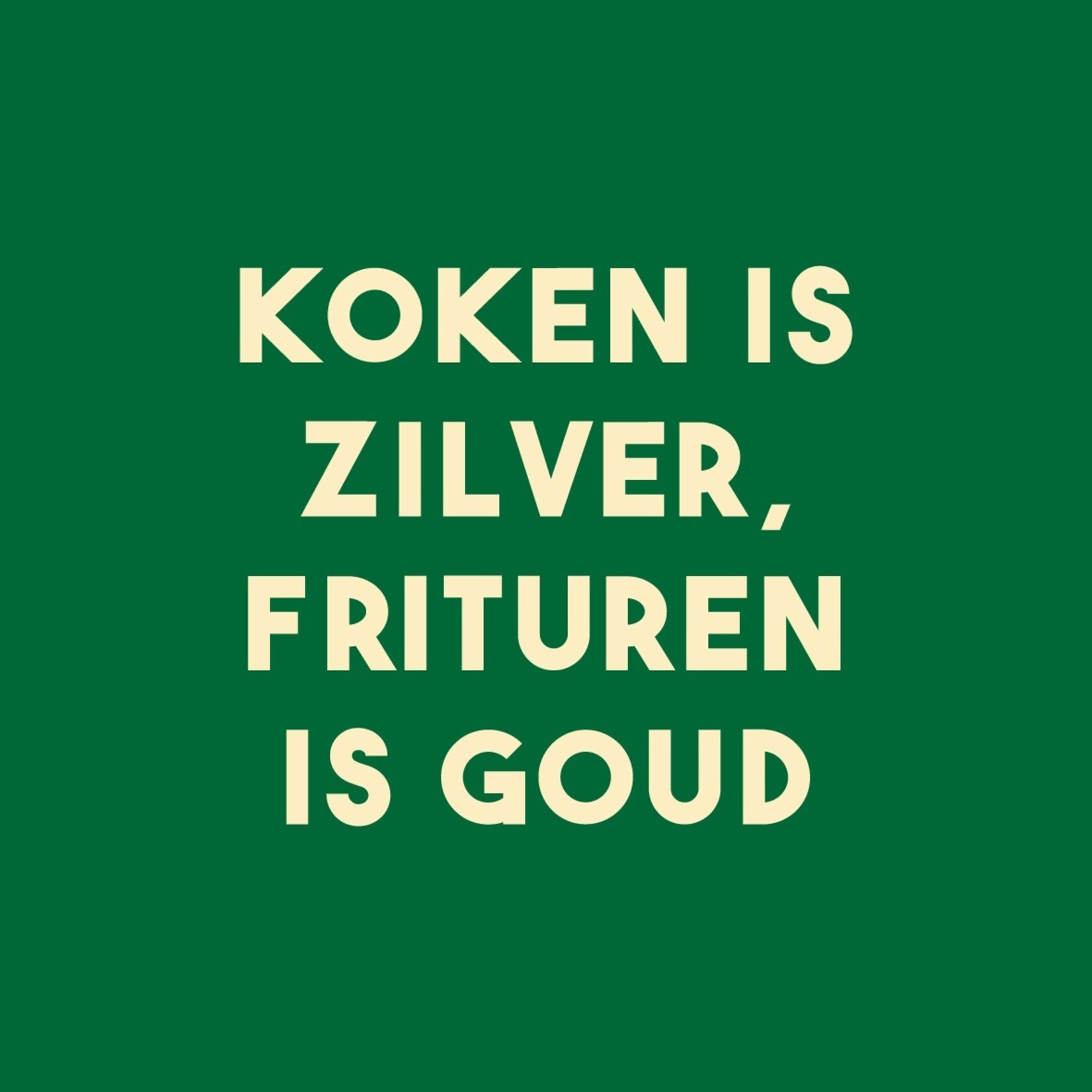 Homebound Tegeltje koken is zilver frituren goud