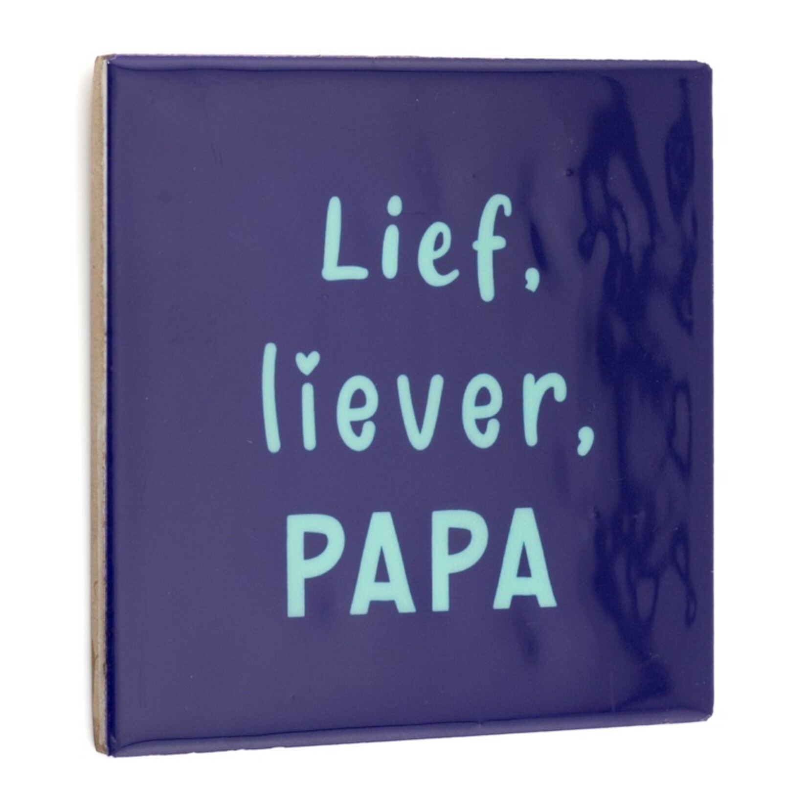 Homebound Tegeltje lief, liever, papa