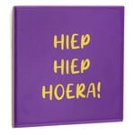 Homebound Tegeltje hiep hiep hoera