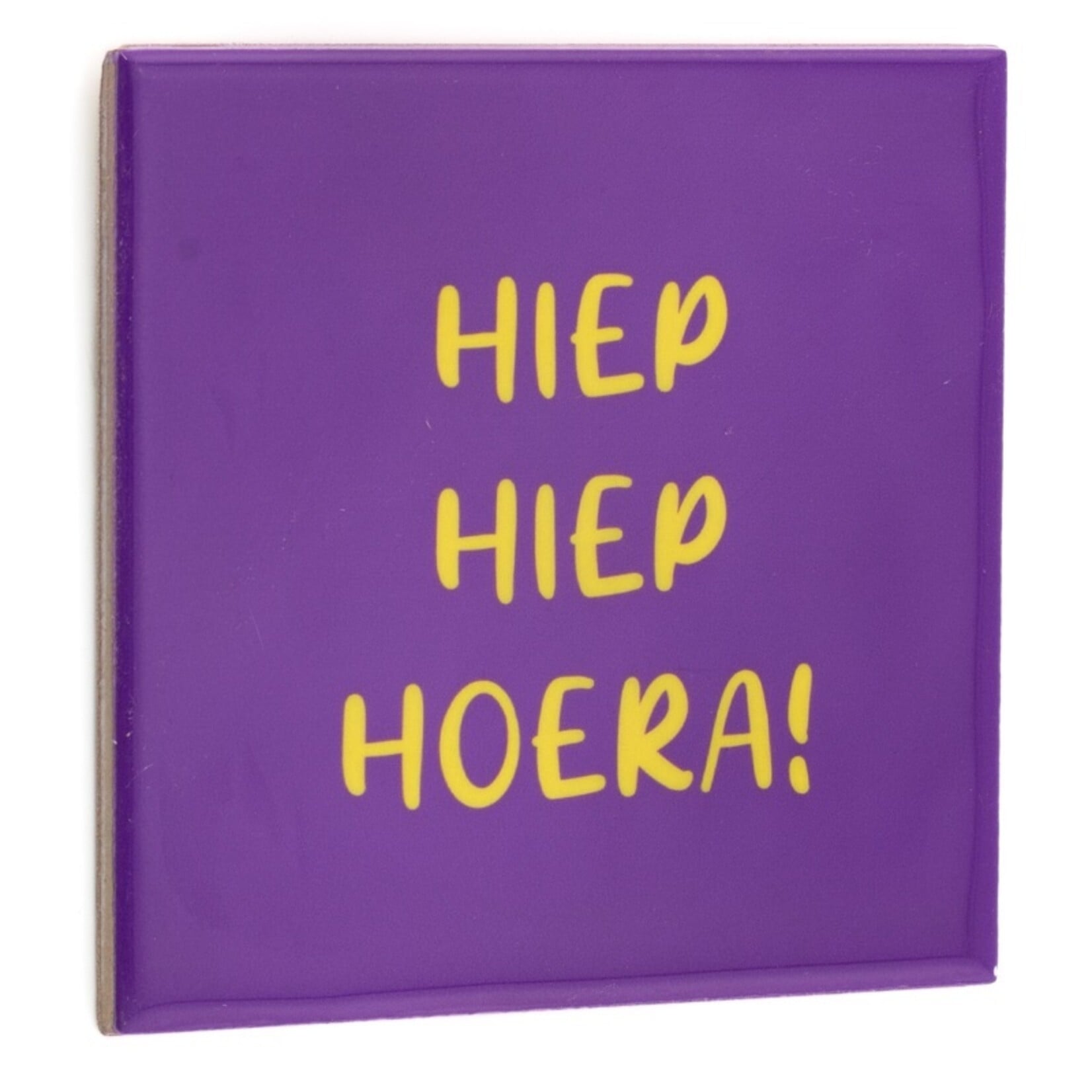 Homebound Tegeltje hiep hiep hoera