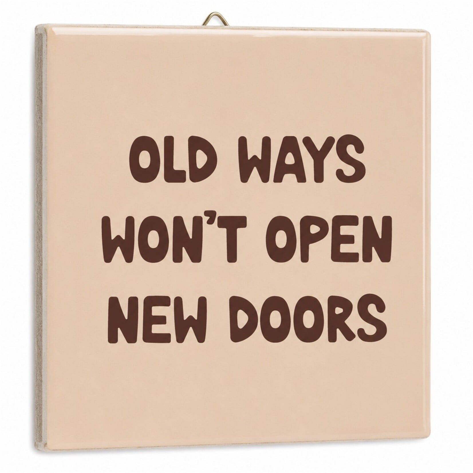 Homebound Tegeltje old ways new doors