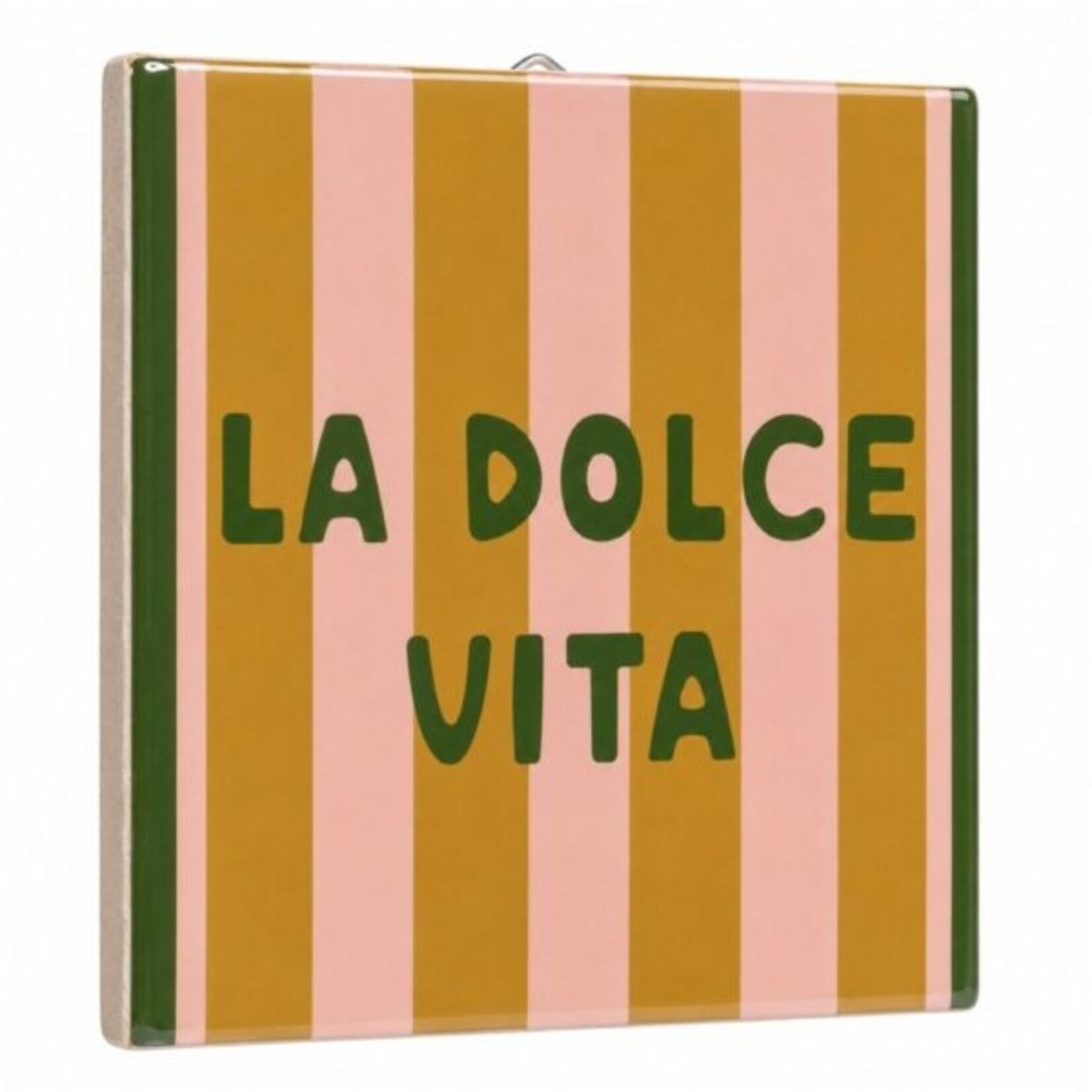 Homebound Tegeltje la dolce vita