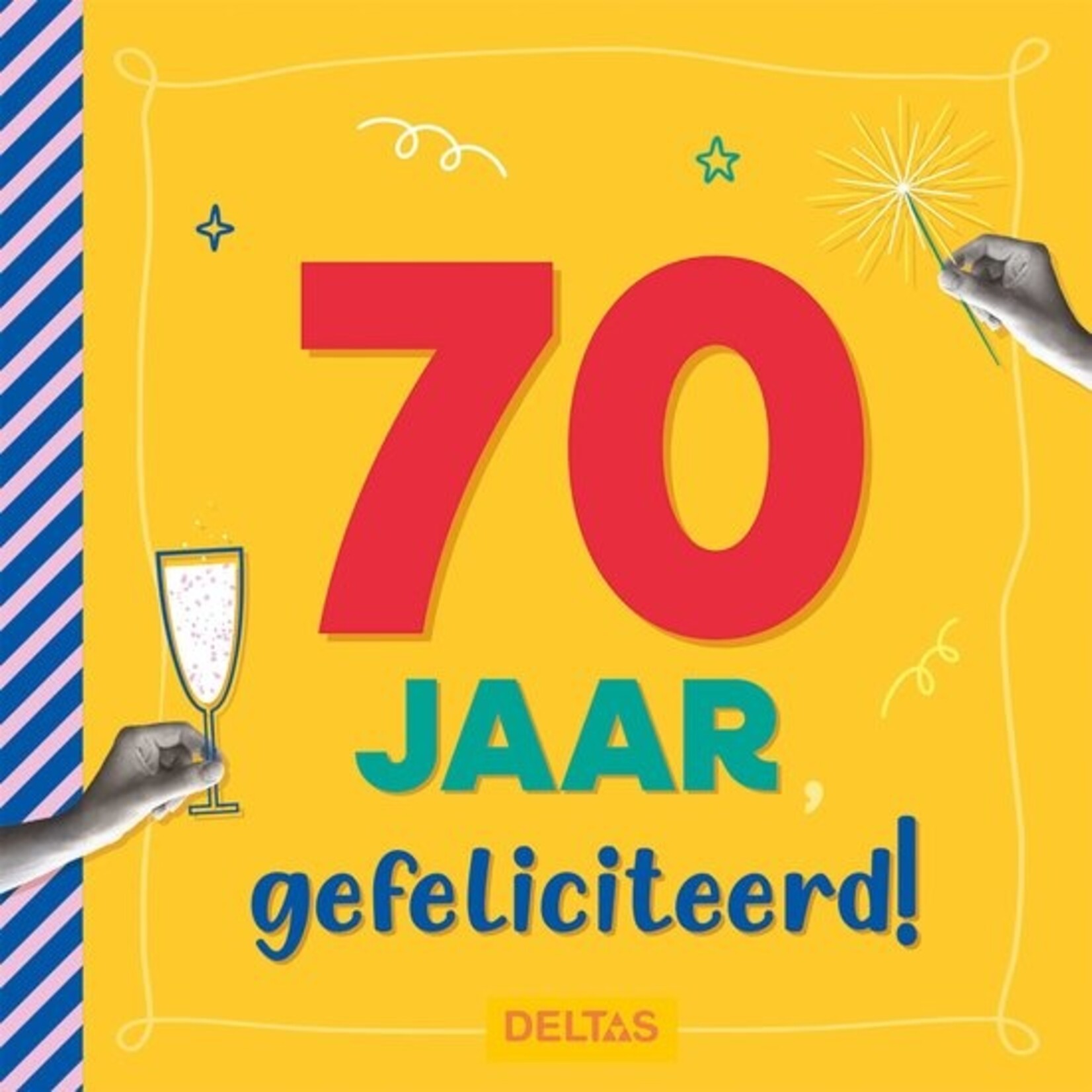 70 jaar Gefeliciteerd