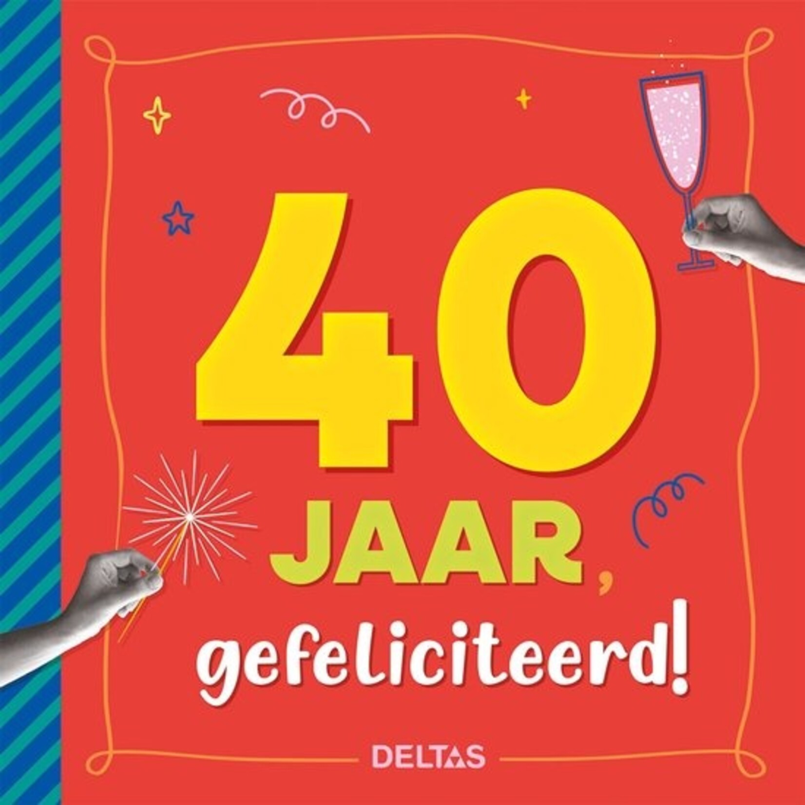 40 jaar Gefeliciteerd