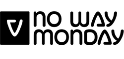 NO WAY MONDAY