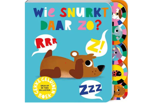 Image books Gekke Geluiden Boek -  Wie Snurkt Daar Zo?