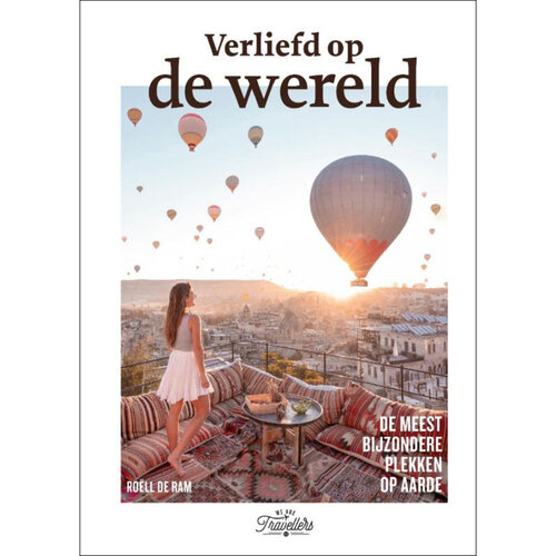 Verliefd op de Wereld - De Meest Bijzondere Plekken op Aarde 
